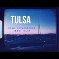 Noah Wotherspoon、Jessi Bair - Tulsa