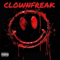 ClownFreak - Wha u say