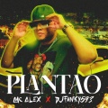 Mc Alex、DjFunky593 - Plantao