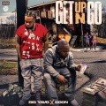 COON、Big Yavo - Get up n Go