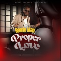 Proper Love (Explicit)