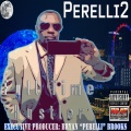 Perelli2、Quarter from Tha Valley、Los Bingas、SPG'S、D Ruck - Nothing Like Heat Advisory (feat. Quarter from Tha Valley, Los Bingas, SPG's & D Ruck)