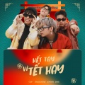 Sixkie Dawgz、Eska、Btrung、T.A.P - Hết Tay Vì Tết Hay