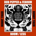 Dub Pepper、Februm - Less