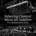 Relaxing Classical Music Academy - Of You