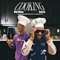 Rjeezyy、BigTDawg - Cooking