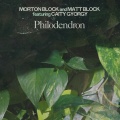 Matt Block、Morton Block、Caity Gyorgy - Philodendron