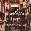 What's Your Story