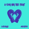 DeBenjiy、Albertos - U Can Win This Fight