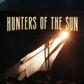Hunters of the Sun