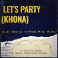 Minimizer、Mini Moss、Nacai Blue、HITMAN、amlai da song、Wandinator、Dust Beatz、Siya Geba - Let's Party