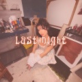 Alaina Castillo - last night
