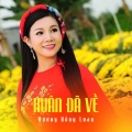 Dương Hồng Loan - Xuân Đã Về