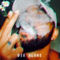 DIE ALONE (Explicit)