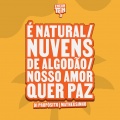 É Natural / Nuvens de Algodão / Nosso Amor Quer Paz (Ao Vivo)