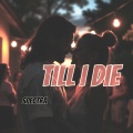 Till I Die