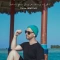 Dave Moffatt - When You Say Nothing at All