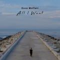 Dave Moffatt - All I Want