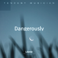 Léonie - Dangerously