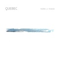 Quebec - Calma y Oleaje