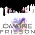 M97 - Ombre frisson