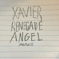 xavier renegade angel (Explicit)