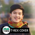T-REX Cover - ยังคือเก่า