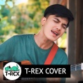 T-REX Cover - เงาะเกี้ยวสาว