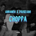 60BANDO、DROSE600 - CHOPPA