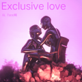 Fanxi曦 - Exclusive love