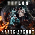 Teflon030 - Karte brennt (Explicit)
