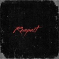 Dennie P、lityway、Florian Künstler - Respect (feat. DONDON, lityway & Florian Künstler)