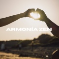 Armonía Zen: Música Relajante Para El Alma