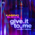 Give It to Me (JAMM’ Remix)
