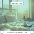 Cool Breeze Project - Winter's Warmth