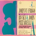 Johnny Frigo、john pizzarelli、Bucky Pizaarelli - Just Friends