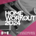 Home Workout 2024 - Motivation Fitness Beats for Workout at Home