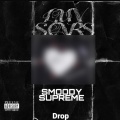 SmoodySupreme - Issues (Explicit)