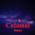 rashnut - Colossal
