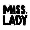 MISS, LADY