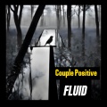 Couple Positive、Mees Bangert - Fluid