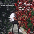 I Needed That Pain (Explicit)