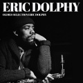 Oldies Selection Eric Dolphy