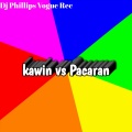 dj phillips vogue rec - KAWIN VS PACARAN