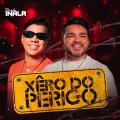 Banda Inala - XÊRO DO PERIGO