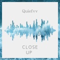 Quiefvv、KennyHoopla、sneaker pimps、Bennett Coast - CLOSE UP (feat. KennyHoopla, Sneaker Pimps & Bennett Coast)