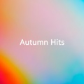 Autumn Hits (Explicit)