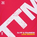 dj pp、Folkness - Love Mission