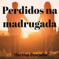 Perdidos na madrugada