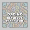 DJ Zinc - Reachout (Explicit)